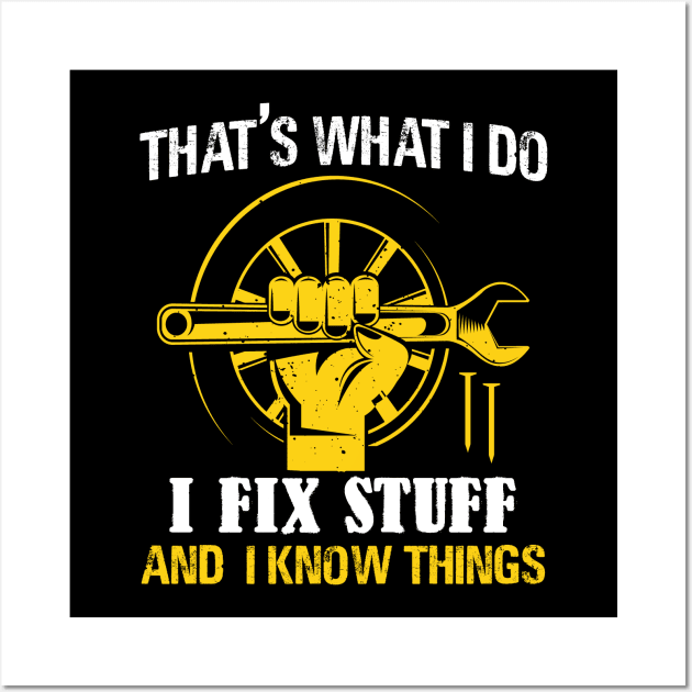 Funny quote I Fix things Wall Art by David Brown